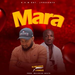 DJ MELODICE x LYONSUS - MARA mp3 download