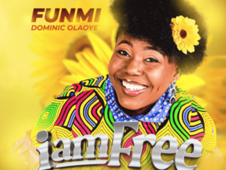 Funmi Dominic Olaoye – I Am Free