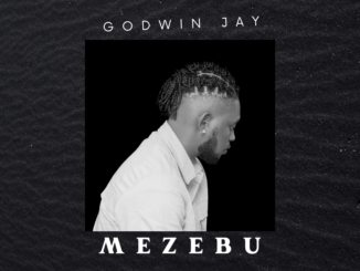 Godwin Jay – Mezebu