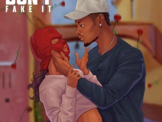 Mokej Ft Dre – Don’t Fake It
