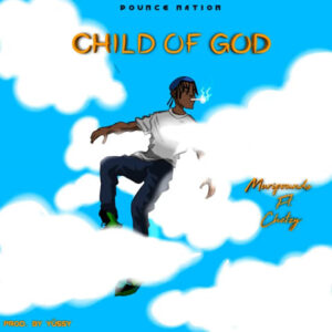 Muripounds – Child of God Ft. Chetzy