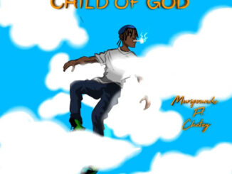 Muripounds – Child of God Ft. Chetzy