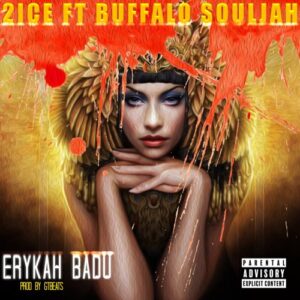 2ice – Erykah Badu ft. Buffalo Souljah