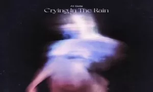 Ali Gatie – Crying in the RainAli Gatie – Crying in the Rain