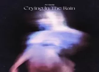 Ali Gatie – Crying in the RainAli Gatie – Crying in the Rain