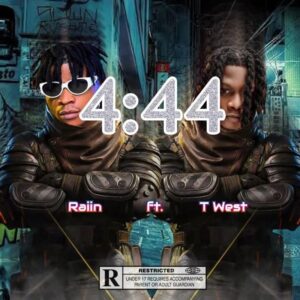Raiin – 4:44 Ft T West