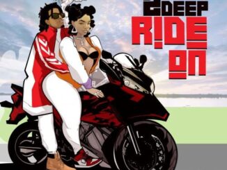 Tunde 2Deep – Ride On