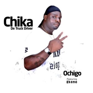 Chika De truckdriver - Oshigo