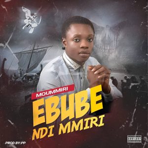 Mmuo Mmili - Ebube Ndi Mmili