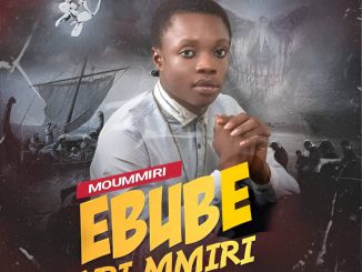 Mmuo Mmili - Ebube Ndi Mmili