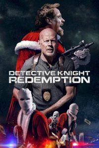 MOVIE: Detective Knight: Redemption (2022)