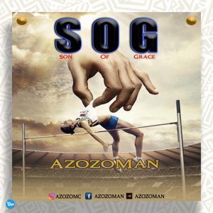 Azozoman – Son Of Grace