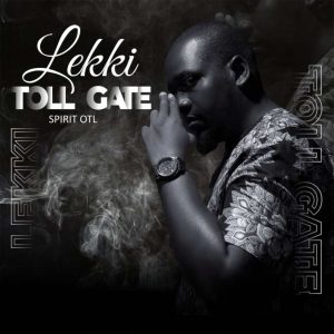 Spirit OTL – Lekki Toll gate