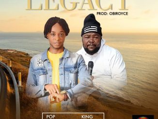 Pop Angel - Legacy Ft King Gkon